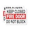 Signmission Keep Closed Fire Door Do Not Block OSHA ANSI Sign, Plastic, 10in W x 7in L, 2PK OS-2PACK-MISC-P-710-L-19500 - alternate 1